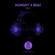 Hungry 4 Beat, Vol. 3 (25 Deep House Tunes) | Liquid Air