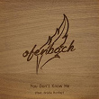 You Don't Know Me (feat. Brodie Barclay) | Ofenbach