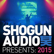 Shogun Audio Presents: 2015 | Ed:it