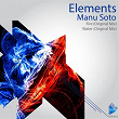 Elements | Manu Soto