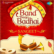 Band Baaja Badhai: Sangeet | Divers