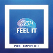 Feel It | Kvsh