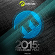 2015: The House Year (Molacacho Selection) | Tecca