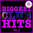 Biggest Club Hits, Vol. 3 (60 Radio Edits) | Krokodile Krügel