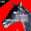 Tonight, Saint-Tropez (Instrumental Club Edit) | Jason Rivas, Almost Believers