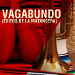 Vagabundo (Éxitos de la Matancera) | Bienvenido Granda