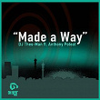 Made a Way (feat. Anthony Poteat) | Dj Thes-man