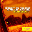 Technologic | Detroit 95 Project, Warren Leistung