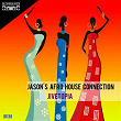 Jivetopia (Club Mix) | Jason's Afro House Connection