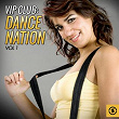 VIP Club: Dance Nation, Vol. 1 | Divers