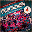 Lucian Bacchanal 2015, Vol. 1 (The Best from Stratosphere Muzic 2015) | Ricky T