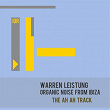 The Ah Ah Track | Warren Leistung, Organic Noise From Ibiza