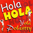 Hola Yola | Yola Polastri