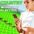 Country Workout Playlist | Samantha Perrie