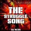 The Struggle Song | Dj Nova