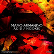 Acid / Nookie | Mario Armanino