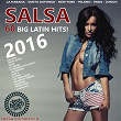 Salsa 2016 (60 Big Latin Hits - Salsa Romantica) | Grupo Extra