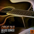 Great Old Blues Songs, Vol. 4 | Dinah Washington