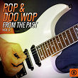 Pop & Doo Wop from the Past, Vol. 2 | Chris Montez