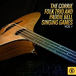 Singing Games, Vol. 1 | The Corrie Folk Trio, Paddie Bell