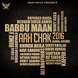 Aah Chak 2016 | Babbu Maan
