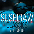 Sushiraw Classics, Vol. 3 (Kizomba, Zouk, Afro) | Loony Johnson