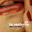 Work That Body EP | La Rochelle Band