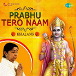 Prabhu Tero Naam - Bhajans | Pandit Bhimsen Joshi