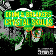 Crystal Skulls | Drum & Breakers