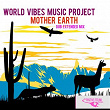 Mother Earth (Dub Extended Mix) | World Vibes Music Project