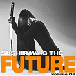 Sushiraw Is the Future, Vol. 8 | Jaçie