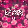 St. Valentine's Day Mood (25 Romantic Modern Anthems) | Dj Flatt
