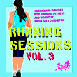 Running Sessions, Vol. 3 (Tracks & Remixes For Running, Fitness And Workout From 105 To 150 Bpms) | Tropical Flyerz