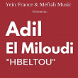 Hbeltou | Adil El Miloudi