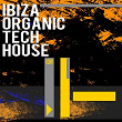 Ibiza Organic Tech House | Warren Leistung, Organic Noise From Ibiza