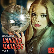 Electro Rules: Dancing Madness, Vol. 4 | Luke Castelli, Giulia Regain