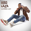 Laissez-les (feat. Naza) | Hiro