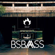 BSBass | Braap