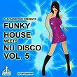 Funky House Meets Nu Disco, Vol. 5 (Club Edition) | Jason Rivas, Fashion Vampires From Louisiana