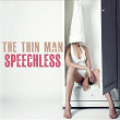 Speechless | The Thin Man