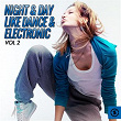 Night & Day Like Dance & Electronic, Vol. 2 | Divers
