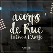 En live à l'Aroffe | Acorps De Rue
