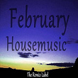 February Housemusic (Deephouse Meets Proghouse Music Compilation) | 1st Class