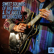 Sweet Sounds of Big Mama & the Blues Messengers | Big Mama & The Blues Messengers