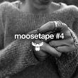 Moosetape, Vol. 4 | Matthew Sailor