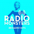 Radio Monsters - 30 Radio Hits | Frdy, Oni Sky