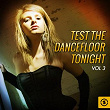 Test the Dancefloor Tonight, Vol. 3 | Divers