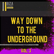 Way Down to the Underground, Vol. 3 | Jason Rivas