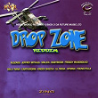 Drop Zone Riddim | Delly Ranx