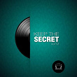 Keep the Secret, Vol. 12 | Alexey Lisin